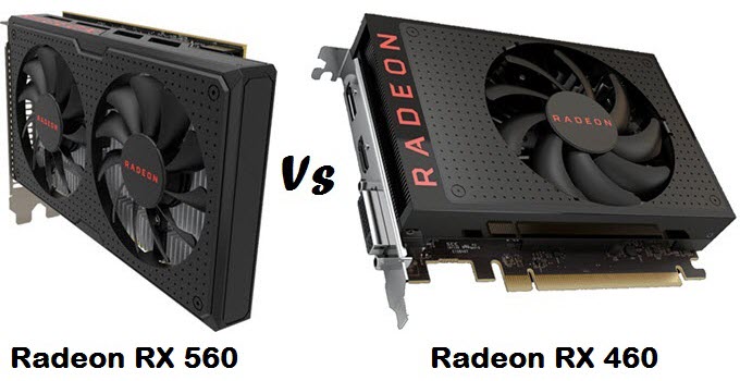 Radeon RX 560 vs RX 460 Graphics Cards Comparison