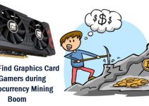 How to Buy Graphics Card during Cryptocurrency Mining Boom [For Gamers]