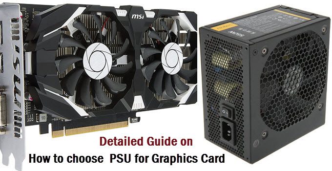 How to Find Right Power Supply for Graphics Card [Detailed Guide]