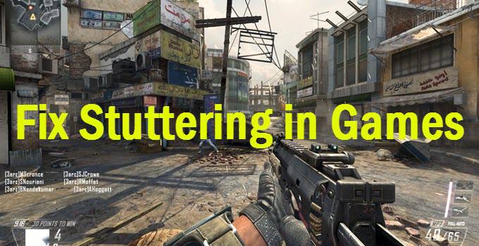 Fix Stuttering in Games [Causes and Top Solutions]