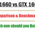 GTX 1660 vs GTX 1660 Ti: Which one should you buy?