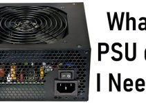What PSU do I Need? [Complete Guide for Beginners]