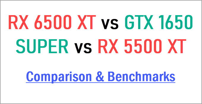 RX-6500-XT-vs-GTX-1660-SUPER-vs-RX-5500-XT