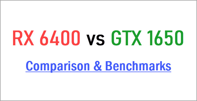 RX-6400-vs-GTX-1650-Comparison-Benchmarks