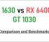 GTX 1630 vs RX 6400 vs GT 1030 Comparison & Benchmarks