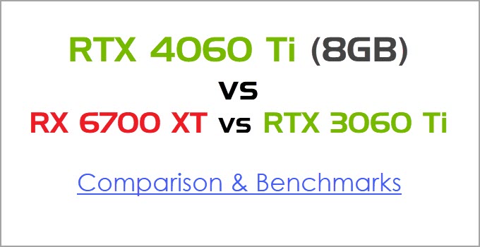 RTX-4060-Ti-8GB-vs-RX-6700-XT-vs-RTX-3060-Ti