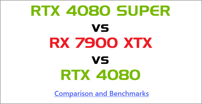 RTX-4080-SUPER-vs-RX-7900-XTX-vs-RTX-4080-Comparison