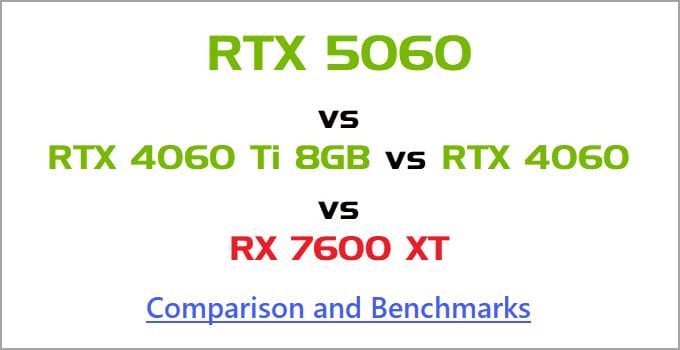 RTX 5060 vs RTX 4060 Ti vs RTX 4060 vs RX 7600 XT Comparison