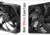 Best 180mm Fans for PC Case Cooling [Standard and RGB]
