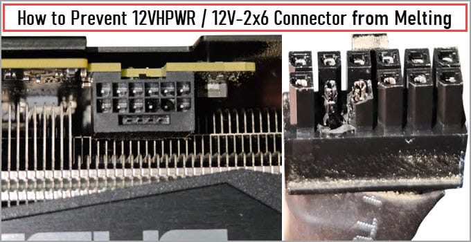 Prevent 12VHPWR / 12V-2×6 Connector Melting [Top Measures]