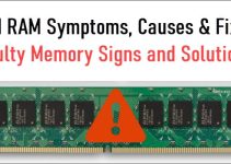 Symptoms of Bad RAM [Faulty Memory Sign, Causes and Fixes]